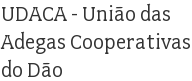 UDACA - União das Adegas Cooperativas do Dão